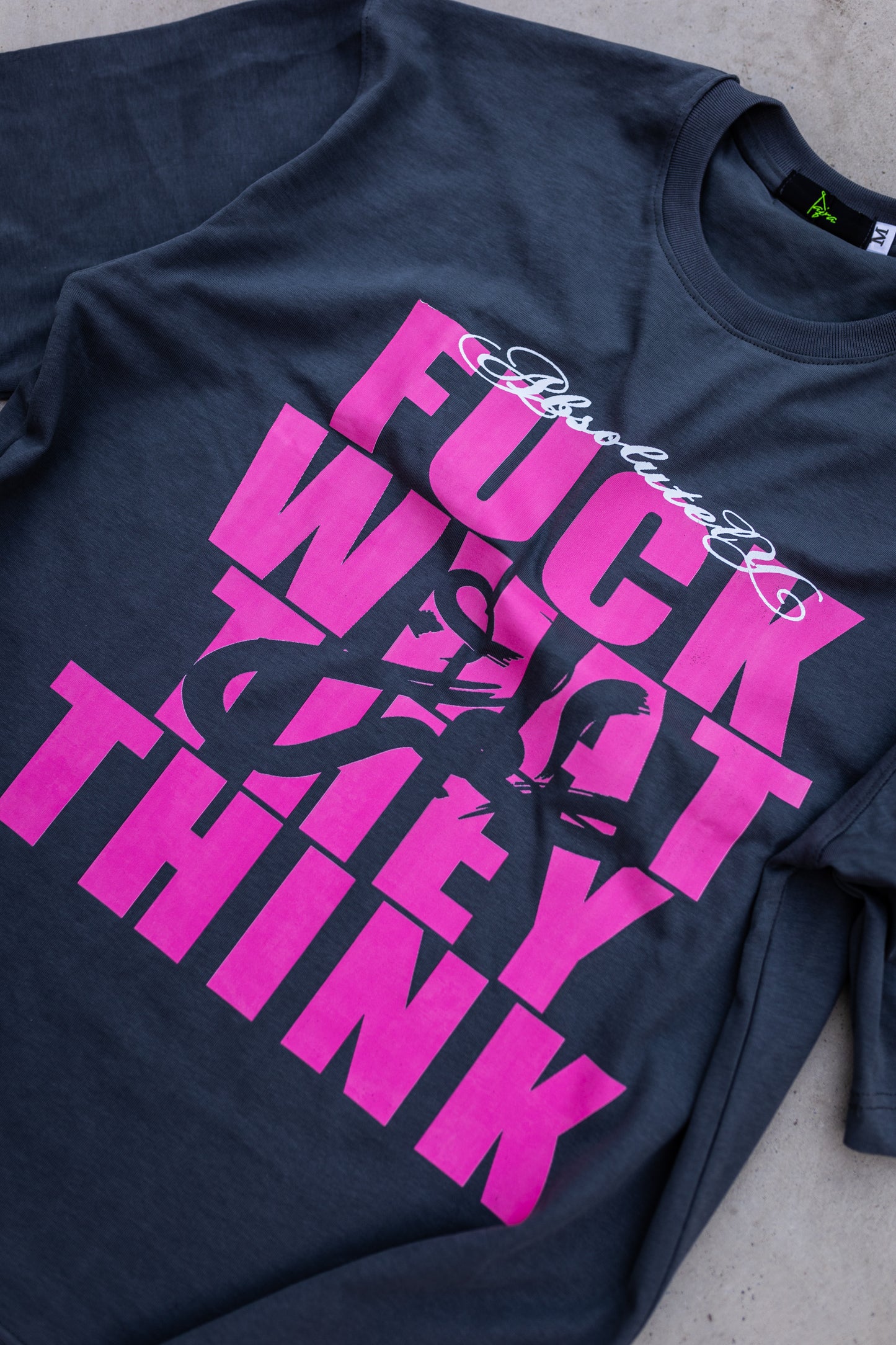 F*ck What They Think Printed Tee